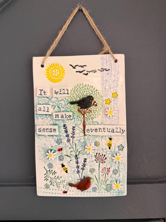 Handmade Inspirational Ceramic Wall Plaque. Hand Painted. Flowers, Birds, Garden