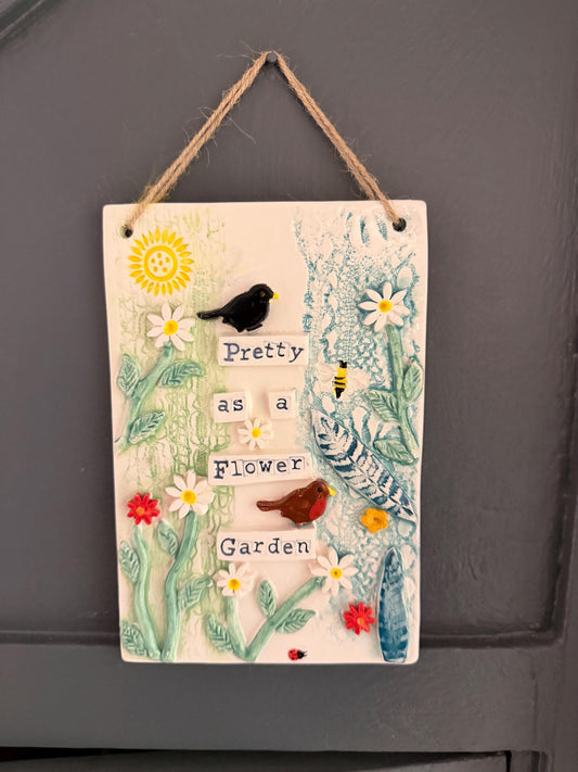 Handmade Inspirational Ceramic Wall Plaque. Hand Painted. Flowers, Birds, Garden